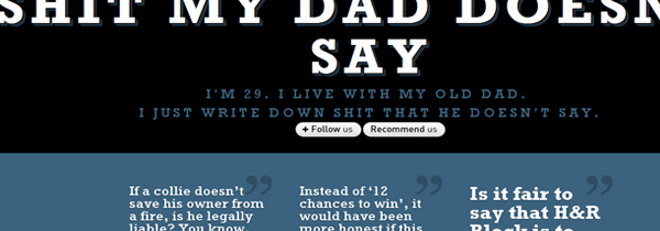 31 shitmydaddoesntsay 35 Stunning HTML5 Standards Compliant Tumblr Themes
